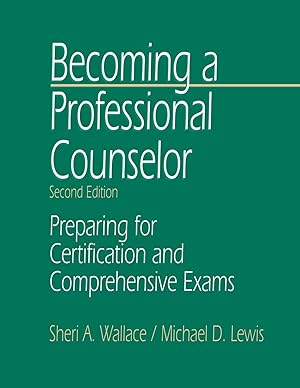 Seller image for Becoming a Professional Counselor: Preparing for Certification and Comprehensive Exams for sale by moluna