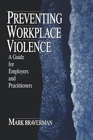 Bild des Verkufers fr Preventing Workplace Violence: A Guide for Employers and Practitioners zum Verkauf von moluna