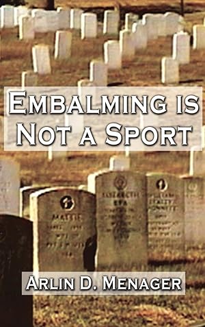 Seller image for Embalming is Not a Sport for sale by moluna