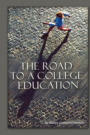 Bild des Verkufers fr The Road to a College Education zum Verkauf von moluna