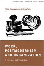 Seller image for Work, Postmodernism and Organization: A Critical Introduction for sale by moluna