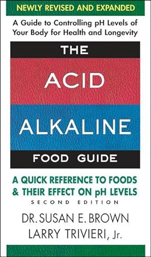Bild des Verkufers fr The Acid-Alkaline Food Guide - Second Edition: A Quick Reference to Foods and Their Effect on PH Levels zum Verkauf von moluna