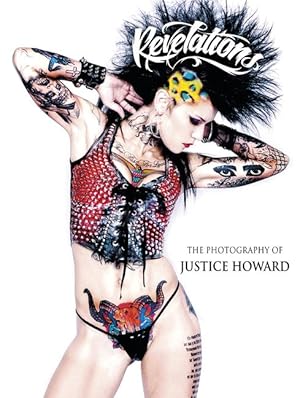 Imagen del vendedor de Revelations: The Photography of Justice Howard a la venta por moluna