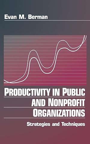 Seller image for Productivity in Public and Non Profit Organizations: Strategies and Techniques for sale by moluna