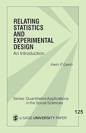 Image du vendeur pour Relating Statistics & Experimental Design: An Introduction mis en vente par moluna