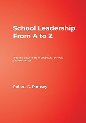 Seller image for School Leadership from A to Z: Practical Lessons from Successful Schools and Businesses for sale by moluna