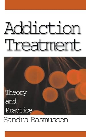Imagen del vendedor de Addiction Treatment: Theory and Practice a la venta por moluna