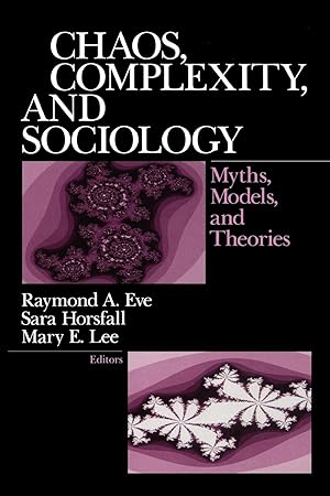 Seller image for Chaos, Complexity, and Sociology: Myths, Models, and Theories for sale by moluna