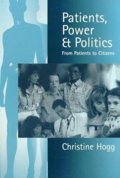 Seller image for Patients, Power & Politics: From Patients to Citizens for sale by moluna