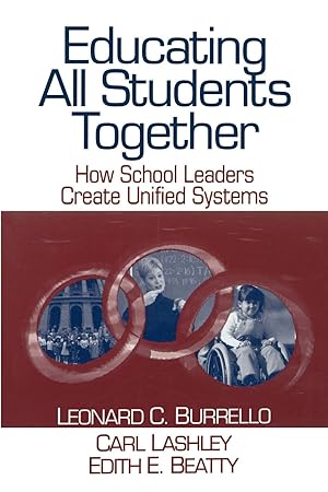 Bild des Verkufers fr Educating All Students Together: How School Leaders Create Unified Systems zum Verkauf von moluna