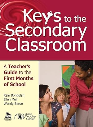 Seller image for Keys to the Secondary Classroom: A Teacher\ s Guide to the First Months of School for sale by moluna