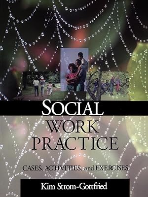 Seller image for Social Work Practice: Cases, Activities and Exercises for sale by moluna