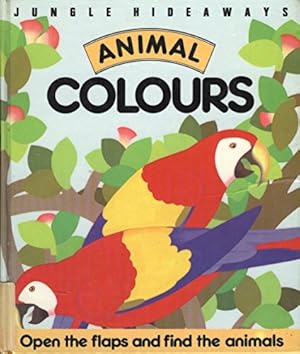 Immagine del venditore per Animal Colours: Lift the Flap Book (Jungle Hideaways S.) venduto da WeBuyBooks