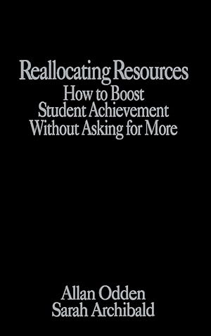 Seller image for Reallocating Resources: How to Boost Student Achievement Without Asking for More for sale by moluna