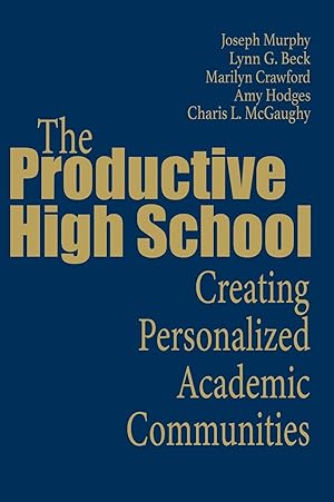 Immagine del venditore per The Productive High School: Creating Personalized Academic Communities venduto da moluna