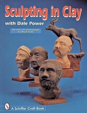 Bild des Verkufers fr Sculpting in Clay with Dale Power zum Verkauf von moluna