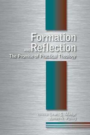 Immagine del venditore per Formation and Reflection: The Promise of Practical Theology venduto da moluna