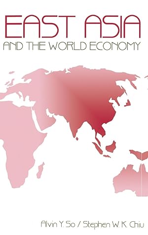 Image du vendeur pour East Asia and the World Economy mis en vente par moluna