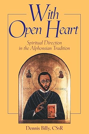 Bild des Verkufers fr With Open Heart: Spiritual Direction in the Alphonsian Tradition zum Verkauf von moluna