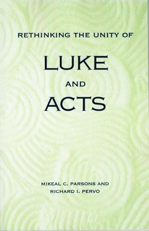 Immagine del venditore per Rethinking the Unity of Luke and Acts venduto da moluna