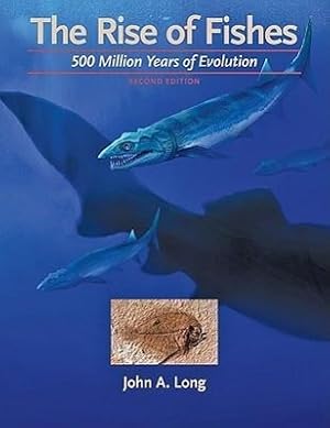Immagine del venditore per The Rise of Fishes: 500 Million Years of Evolution venduto da moluna