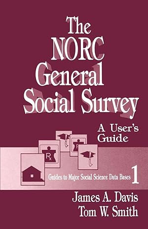 Seller image for The Norc General Social Survey: A User&#8242s Guide for sale by moluna