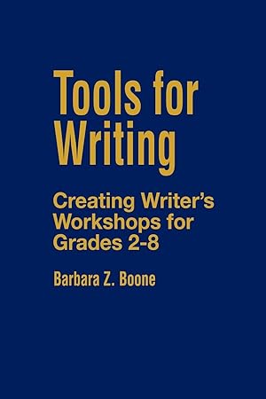 Imagen del vendedor de Tools for Writing: Creating Writer&#8242s Workshops for Grades 2-8 a la venta por moluna