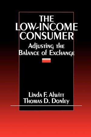 Image du vendeur pour The Low-Income Consumer: Adjusting the Balance of Exchange mis en vente par moluna