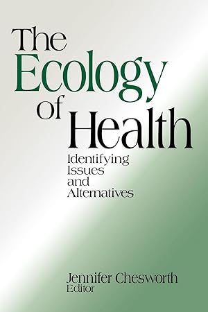 Seller image for The Ecology of Health: Identifying Issues and Alternatives for sale by moluna