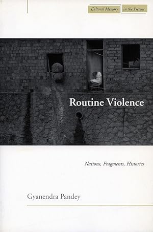 Bild des Verkufers fr Routine Violence: Nations, Fragments, Histories zum Verkauf von moluna