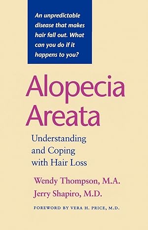 Immagine del venditore per Alopecia Areata: Understanding and Coping with Hair Loss venduto da moluna