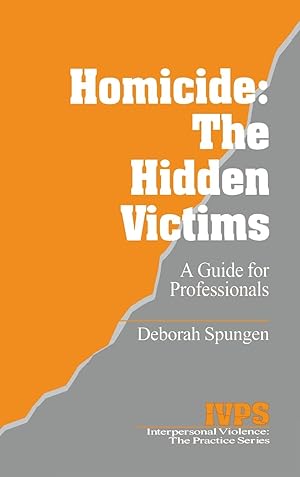 Immagine del venditore per Homicide: The Hidden Victims: A Resource for Professionals venduto da moluna