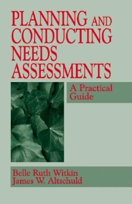 Bild des Verkufers fr Planning and Conducting Needs Assessments: A Practical Guide zum Verkauf von moluna