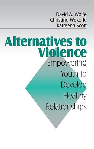 Imagen del vendedor de Alternatives to Violence: Empowering Youth To Develop Healthy Relationships a la venta por moluna