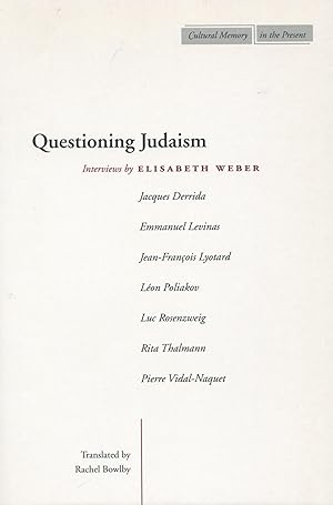 Seller image for Questioning Judaism: Interviews by Elisabeth Weber for sale by moluna