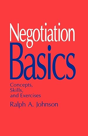 Imagen del vendedor de Negotiation Basics: Concepts, Skills, and Exercises a la venta por moluna