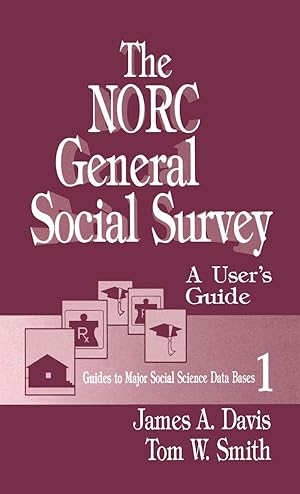 Seller image for The Norc General Social Survey: A User&#8242s Guide for sale by moluna