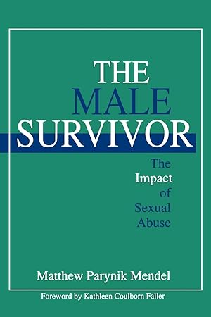 Image du vendeur pour The Male Survivor: The Impact of Sexual Abuse mis en vente par moluna