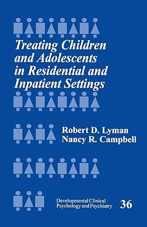 Image du vendeur pour Treating Children and Adolescents in Residential and Inpatient Settings mis en vente par moluna