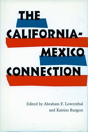 Bild des Verkufers fr The California-Mexico Connection zum Verkauf von moluna