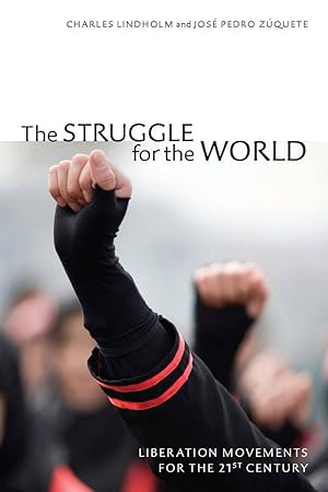 Imagen del vendedor de The Struggle for the World: Liberation Movements for the 21st Century a la venta por moluna