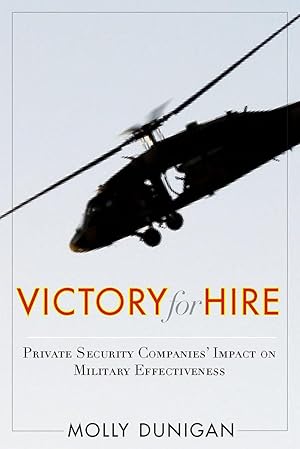 Immagine del venditore per Victory for Hire: Private Security Companies\ Impact on Military Effectiveness venduto da moluna