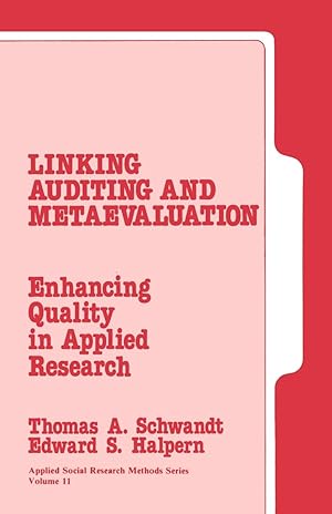 Seller image for Linking Auditing and Meta-Evaluation: Enhancing Quality in Applied Research for sale by moluna