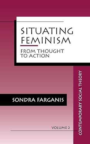 Seller image for Situating Feminism: From Thought to Action for sale by moluna