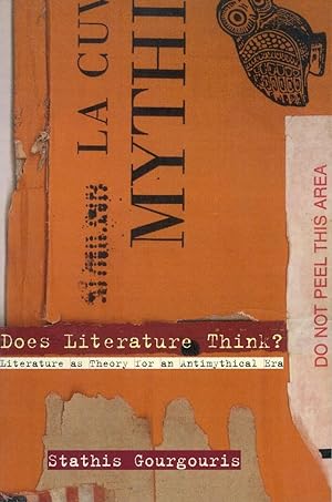 Bild des Verkufers fr Does Literature Think?: Literature as Theory for an Antimythical Era zum Verkauf von moluna