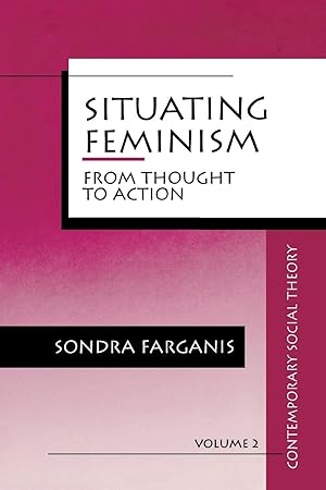 Seller image for Situating Feminism: From Thought to Action for sale by moluna