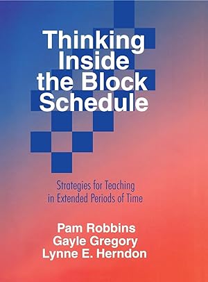 Image du vendeur pour Thinking Inside the Block Schedule: Strategies for Teaching in Extended Periods of Time mis en vente par moluna