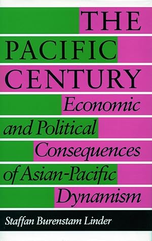 Seller image for The Pacific Century: Economic and Political Consequences of Asian-Pacific Dynamism for sale by moluna