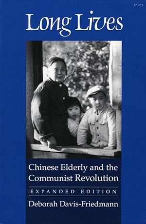 Bild des Verkufers fr Long Lives: Chinese Elderly and the Communist Revolution. Expanded Edition zum Verkauf von moluna