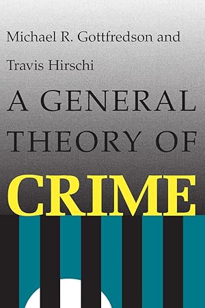 Imagen del vendedor de A General Theory of Crime a la venta por moluna